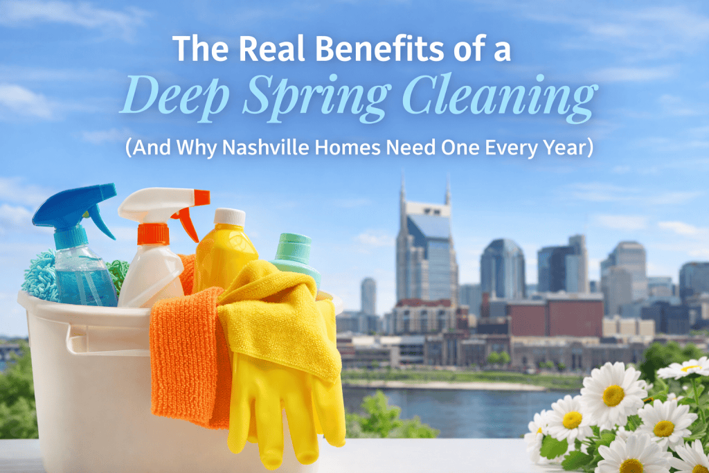 Professional deep spring cleaning service in Nashville, TN — We Clean Nashville